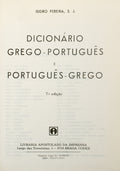 DICIONÃ?RIO GREGO-PORTUGUÊS E PORTUGUÊS-GREGO. [7.ª EDIÇÃO]