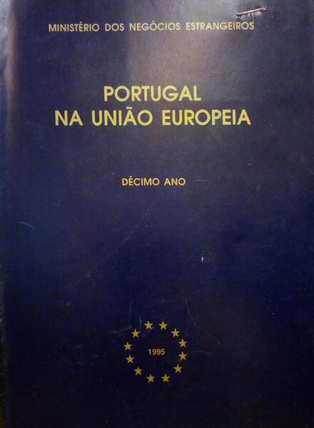 PORTUGAL NA UNIÃO EUROPEIA.