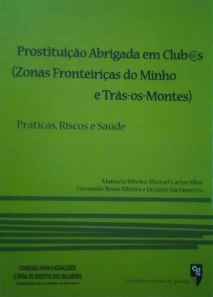 PROSTITUIÇÃO ABRIGADA EM CLUBES.
