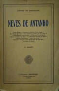 NEVES DE ANTANHO. [3.ª EDIÇÃO - BERTRAND]