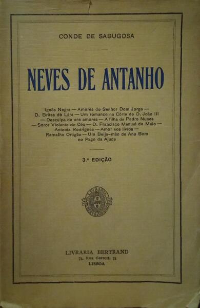 NEVES DE ANTANHO. [3.ª EDIÇÃO - BERTRAND]