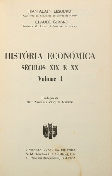 HISTÓRIA ECONÓMICA, SÉCULOS XIX E XX. [2 VOLS.]