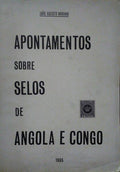 APONTAMENTOS SOBRE SELOS DE ANGOLA E CONGO.