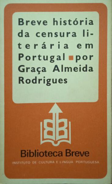 BREVE HISTÓRIA DA CENSURA LITERÃ?RIA EM PORTUGAL.