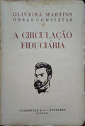 A CIRCULAÇÃO FIDUCIÃ?RIA. [4.ª EDIÇÃO]