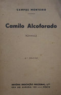 CAMILO ALCOFORADO. [4.ª EDIÇÃO]
