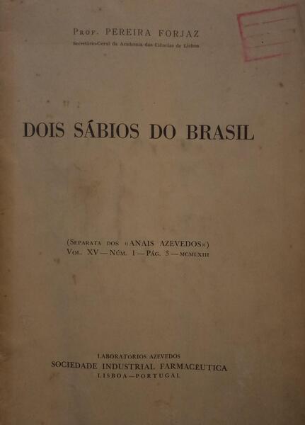DOIS SÃ?BIOS DO BRASIL.