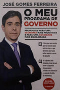 O MEU PROGRAMA DE GOVERNO. [7.ª EDIÇÃO]