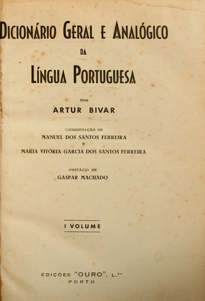 DICIONÃ?RIO GERAL E ANALÓGICO DA LÃ?NGUA PORTUGUESA. [2 VOLUMES]