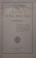 O PADRE SENA FREITAS.