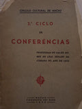 SEGUNDO CICLO DE CONFERÊNCIAS PROFERIDAS NO SALÃO NOBRE DO LEAL SENADO DA CÂMARA NO ANO DE 1954.