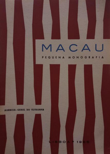 MACAU, PEQUENA MONOGRAFIA.
