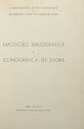 EXPOSIÇÃO BIBLIOGRÃ?FICA E ICONOGRÃ?FICA DE ÉVORA.