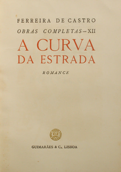 A CURVA DA ESTRADA. [1.ª EDIÇÃO, ACONDICIONADO EM CAIXA CARTONADA DO EDITOR]