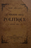LE VINGTIÈME SIÈCLE POLITIQUE ANNÉE 1905.