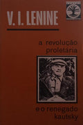 A REVOLUÇÃO PROLETÃ?RIA E O RENEGADO KAUTSKY.