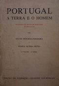 PORTUGAL, A TERRA E O HOMEM. [II VOLUME, 2.ª SÉRIE]