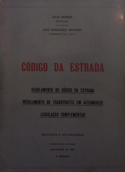 CÓDIGO DA ESTRADA. [4.ª EDIÇÃO].