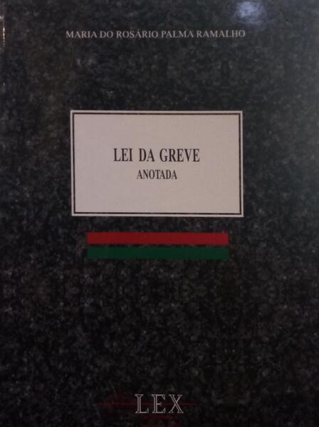 LEI DA GREVE, ANOTADA.