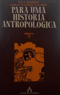 PARA UMA HISTÓRIA ANTROPOLÓGICA.