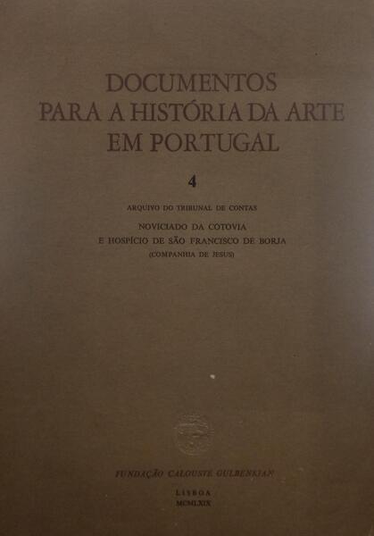 NOVICIADO DA COTOVIA E HOSPÃ?CIO DE SÃO FRANCISCO DE BORJA, (COMPANHIA DE JESUS).