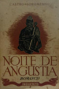 NOITE DE ANGÚSTIA. [2.ª EDIÇÃO]