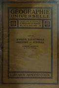MAURETTE. (Fernand) GÉOGRAPHIE UNIVERSELLE. AFRIQUE ÉQUATORIALE, ORIENTALE ET AUSTRALE.