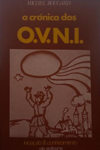 A CRÓNICA DOS O. V. N. I.