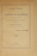 MEMORIA HISTORICA DA FACULDADE DE MATHEMATICA.