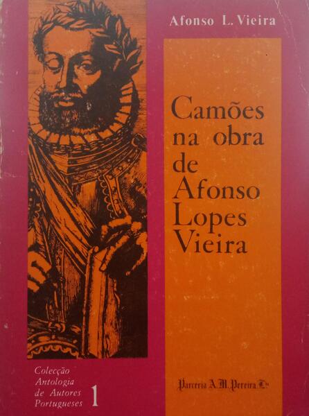CAMÕES NA OBRA DE AFONSO LOPES VIEIRA.