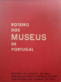 ROTEIRO DOS MUSEUS DE PORTUGAL.