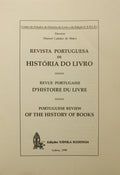 REVISTA PORTUGUESA DE HISTÓRIA DO LIVRO, REVUE PORTUGAISE D'HISTOIRE DU LIVRE, PORTUGUESE REVIEW OF THE HISTORY OF BOOKS, N.ᵒˢ 1 - 8. [8 VOLUMES]