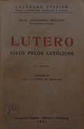 LUTERO VISTO PELOS CATÓLICOS.