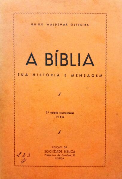 A BÃ?BLIA, SUA HISTÓRIA E MENSAGEM.