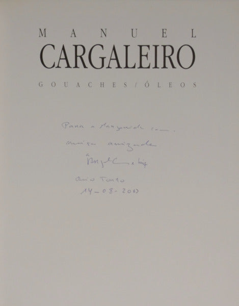CARGALEIRO. (Manuel) MANUEL CARGALEIRO, GOUACHES/ÓLEOS.