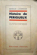 LAVERGNE. (Géraud) HISTOIRE DE PÉRIGUEUX.