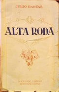 DANTAS. (Júlio) ALTA RODA.