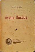 GIL. (Augusto) AVENA RÚSTICA. [1.ª EDIÇÃO]