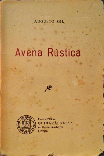 GIL. (Augusto) AVENA RÚSTICA. [1.ª EDIÇÃO]