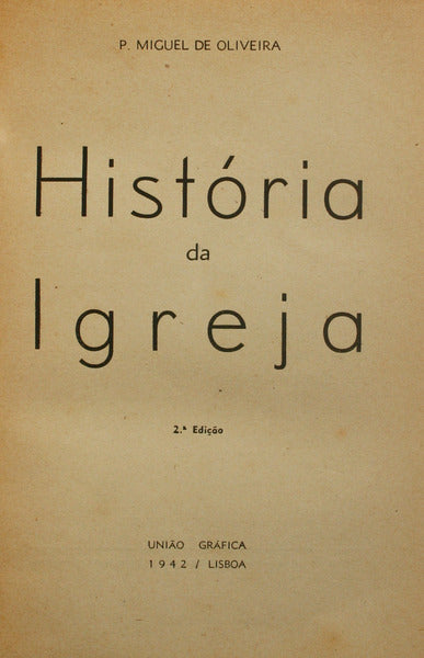 HISTÓRIA DA IGREJA. [2.ª EDIÇÃO, ENCADERNADO]