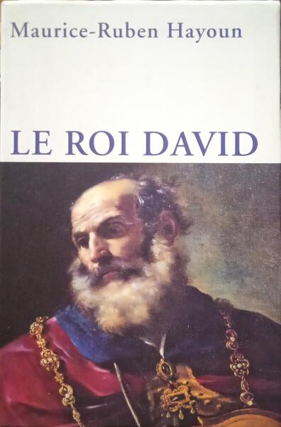 HAYOUN. (Maurice-Ruben) LE ROI DAVID.
