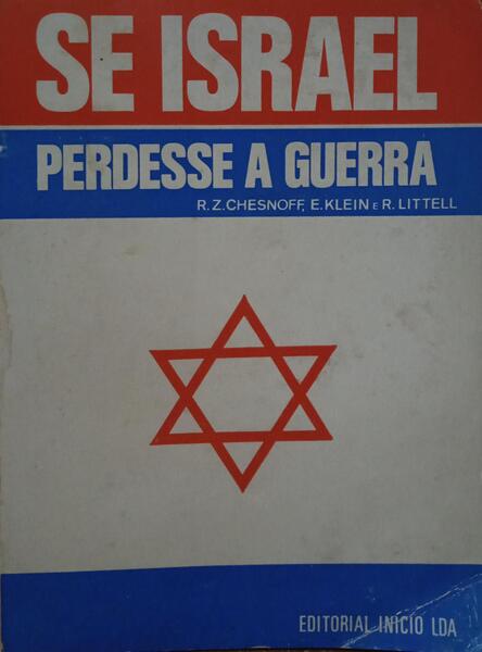 SE ISRAEL PERDESSE A GUERRA.