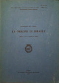 CONVEGNO SUL TEMA: LE ORIGINI DI ISRAELE.