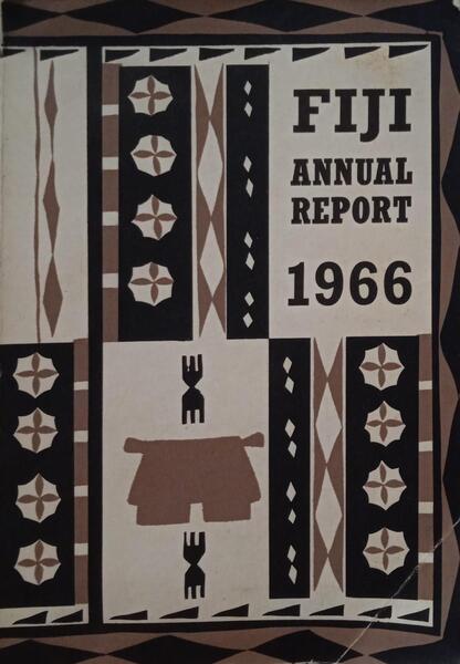 FIJI, REPORT FOR THE YEAR 1966.