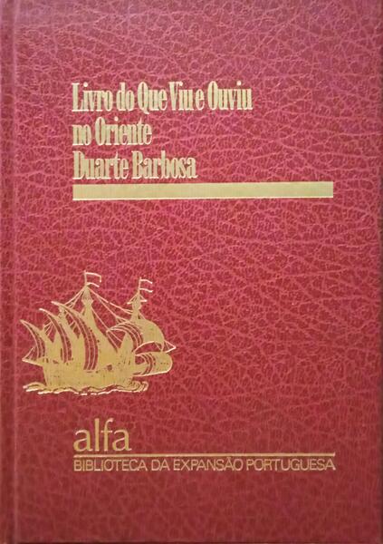 LIVRO DO QUE VIU E OUVIU NO ORIENTE DUARTE BARBOSA.