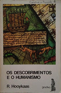 O HUMANISMO E OS DESCOBRIMENTOS, NA CIÊNCIA E NAS LETRAS PORTUGUESAS DO SÉCULO XVI.