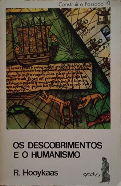 O HUMANISMO E OS DESCOBRIMENTOS, NA CIÊNCIA E NAS LETRAS PORTUGUESAS DO SÉCULO XVI.