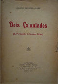 DOIS CALUNIADOS.