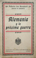 ALEMANIA Y LA PRÓXIMA GUERRA.