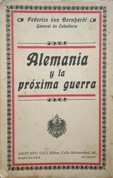 ALEMANIA Y LA PRÓXIMA GUERRA.